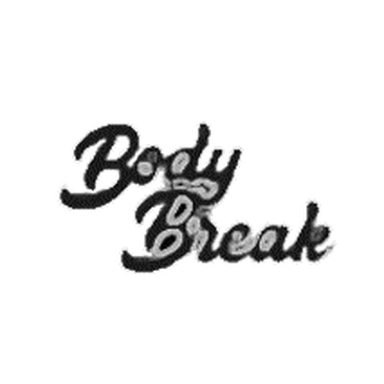 BODY BREAK
