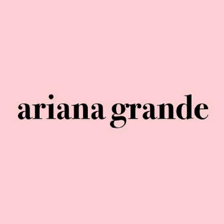 ARIANA GRANDE