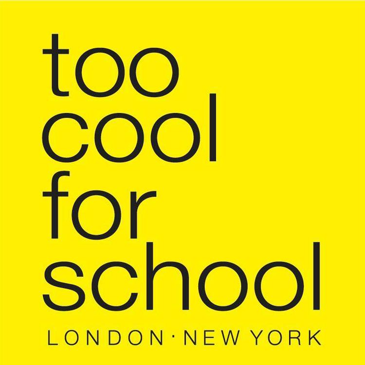 TOO COOL FOR SCHOOL